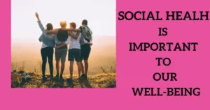 social-health-importance-to-well-being